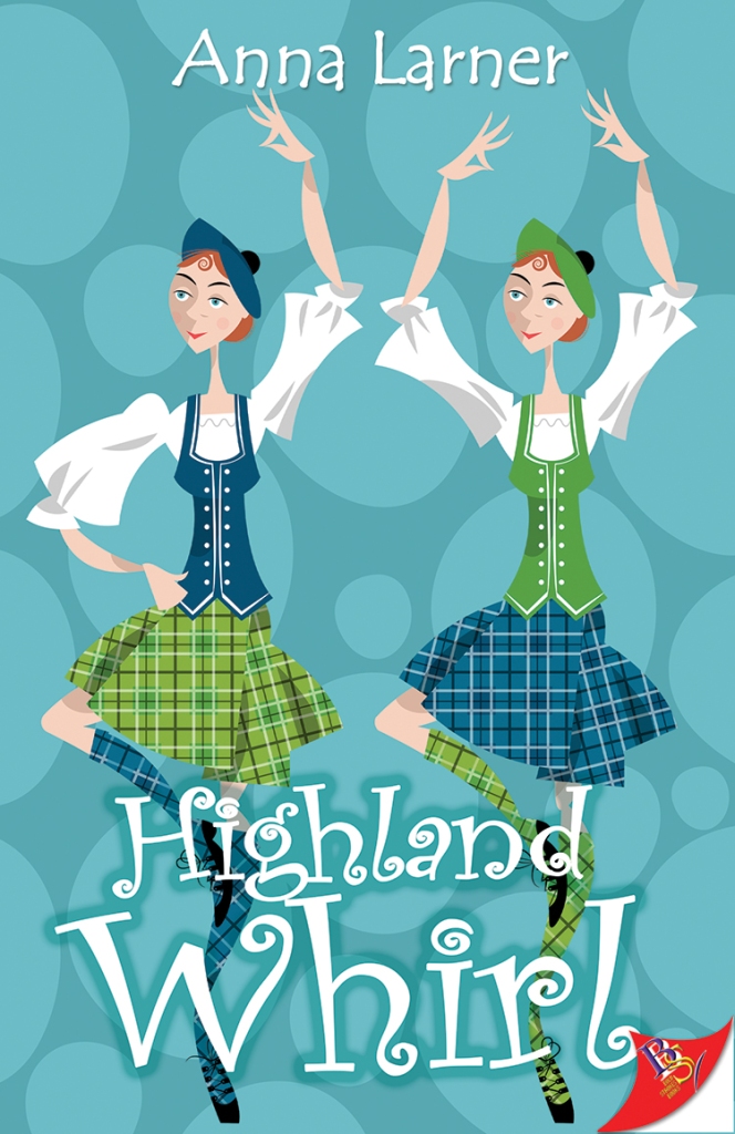 Highland Whirl and enemies to lovers romance published by Bold Strokes Books author Anna Larner
