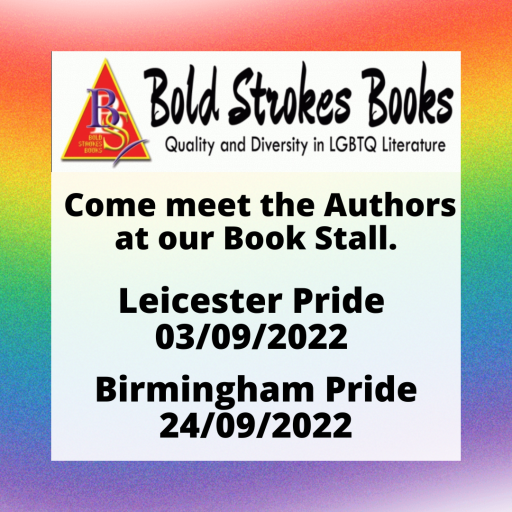 Bold Strokes Books authors at Leicester and Birmingham Pride. 